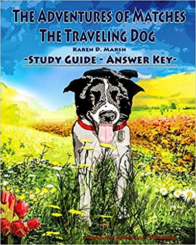 okumak The Adventures of Matches the Traveling Dog  Answer Key (Matches the Traveling Dog Children&#39;s Series)