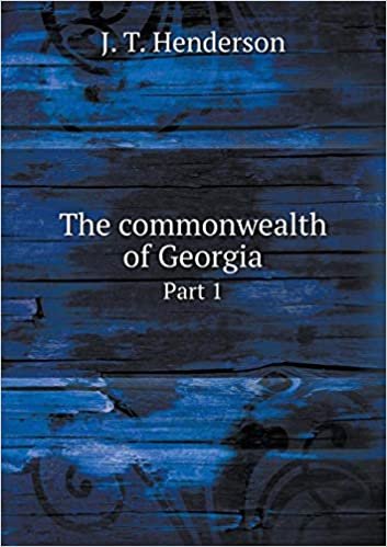 okumak The Commonwealth of Georgia Part 1
