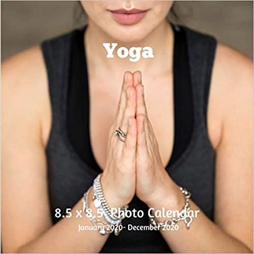 okumak Yoga 8.5 X  8.5 Photo Calendar January 2020 -December 2020: Monthly Calendar with U.S./UK/ Canadian/Christian/Jewish/Muslim Holidays-Mindfulness Mediation Namaste