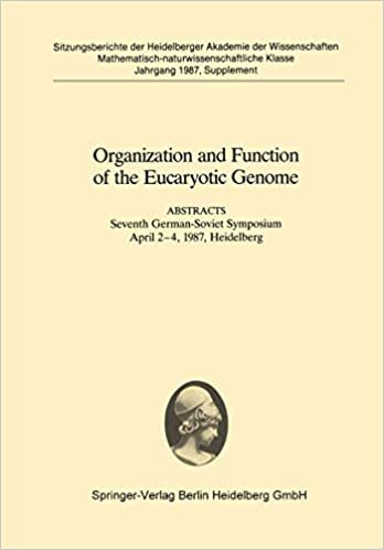 okumak Organization and Function of the Eucaryotic Genome: Abstracts Seventh German-Soviet Symposium April 2–4, 1987, Heidelberg (Sitzungsberichte der ... Wissenschaften (1987/88 / 1987/3), Band 1987)