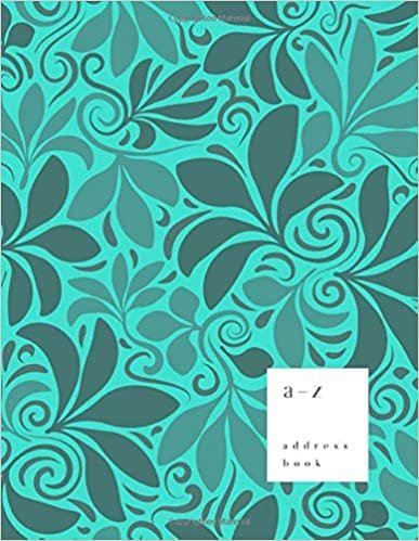 okumak A-Z Address Book: 8.5 x 11 Large Notebook for Contact and Birthday | Journal with Alphabet Index | Abstract Floral Background Design | Turquoise