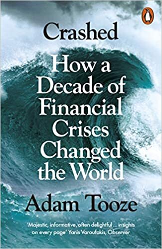 okumak Crashed: How a Decade of Financial Crises Changed the World