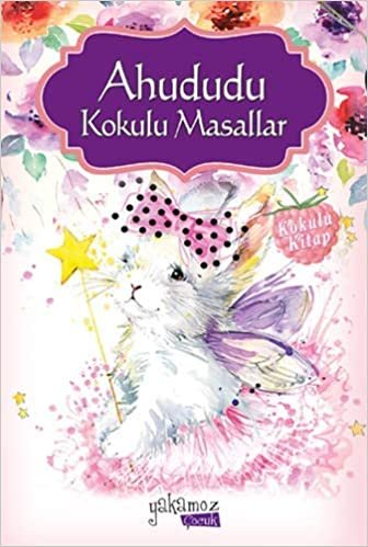 okumak Ahududu Kokulu Masallar: Kokulu Kitap