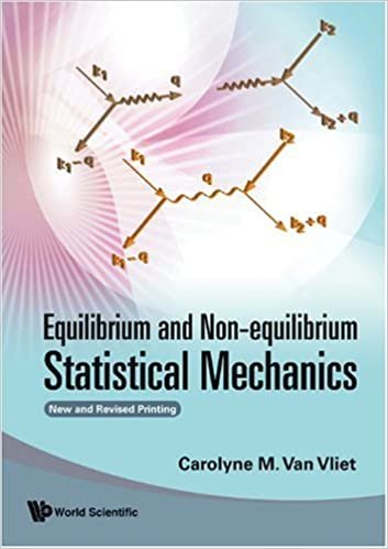 okumak Equilibrium and Non-Equilibrium Statistical Mechanics (New and Revised Printing)
