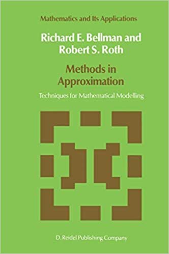 okumak Methods in Approximation: Techniques for Mathematical Modelling (Mathematics and Its Applications (26), Band 26)