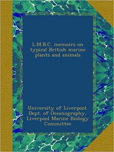 okumak L.M.B.C. memoirs on typical British marine plants and animals