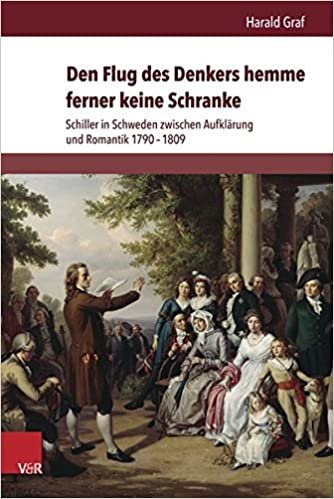 okumak Palaestra.: Schiller in Schweden zwischen AufklArung und Romantik 1790a1809