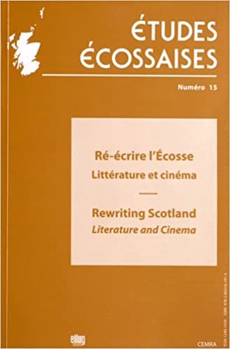 okumak Etudes ecossaises, n 15 / 2012. re-ecrire l&#39;ecosse : litterature et cinema