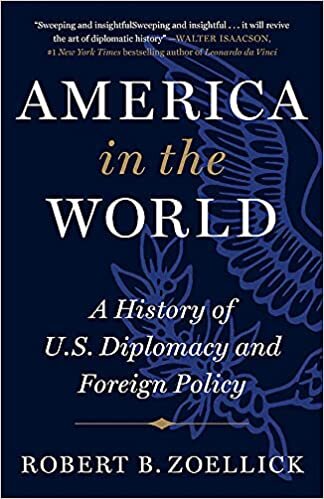 okumak America in the World: A History of U.S. Diplomacy and Foreign Policy