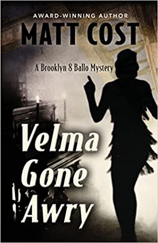 Velma Gone Awry: A Brooklyn 8 Ballo Mystery