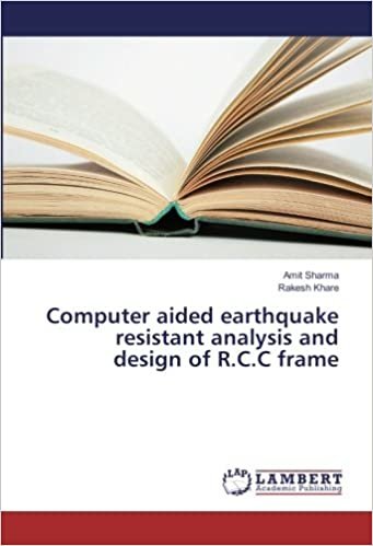 okumak Computer aided earthquake resistant analysis and design of R.C.C frame