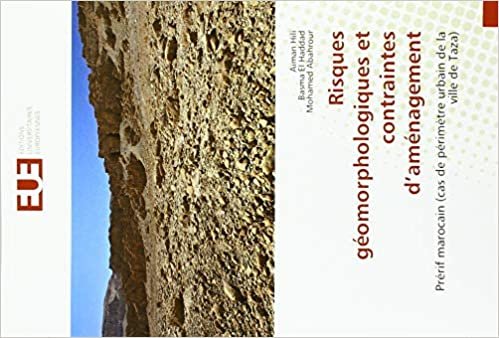 okumak Risques géomorphologiques et contraintes d&#39;aménagement: Prérif marocain (cas de périmètre urbain de la ville de Taza) (OMN.UNIV.EUROP.)