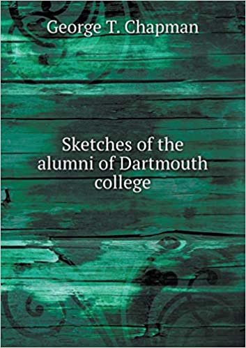 okumak Sketches of the alumni of Dartmouth college