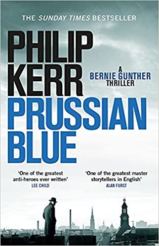okumak Prussian Blue: Bernie Gunther Thriller 12