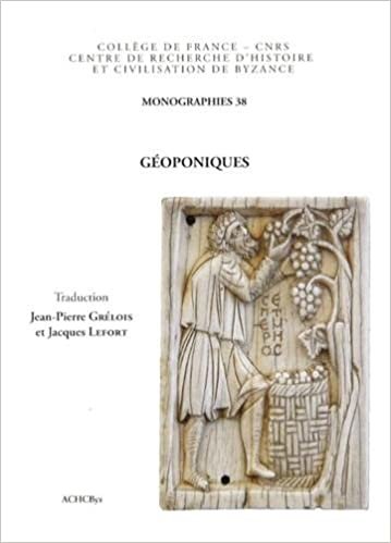 okumak FRE-GEOPONIQUES (Monographies Du Centre De Recherche D&#39;histoire Et Civilisation De Byzance -college De France, Band 38)