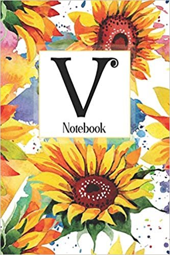 okumak V Notebook: Sunflower Notebook Journal: Monogram Initial V: Blank Lined and Dot Grid Paper with Interior Pages Decorated With More Sunflowers:Small Purse-Sized Notebook