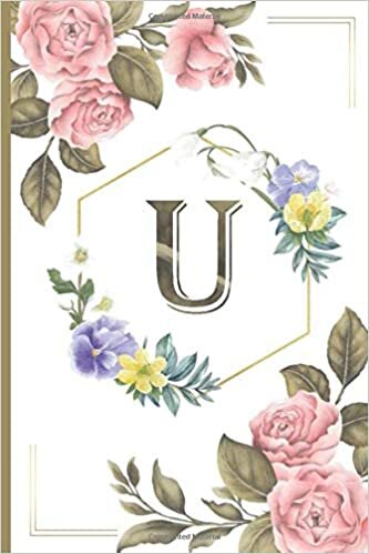 okumak U: Calla lily notebook flowers Personalized Initial Letter U Monogram Blank Lined Notebook,Journal for Women and Girls ,School Initial Letter U floral vintage pink peonies 6 x 9