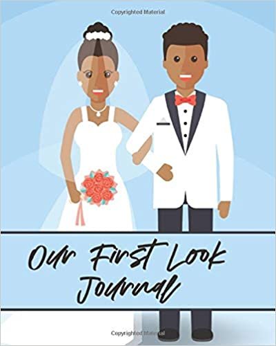 okumak Our First Look Journal: Wedding Day - Bride and Groom - Love Notes
