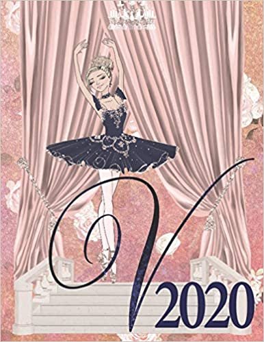okumak 2020 Weekly Planner - Ballerina Princess Monogram Initial Letter “V”: blonde ballet tutu toe shoes 12-Month Large Print Letter-Sized A4 Schedule ... in USA (2020 Ballerina Princess Blonde)