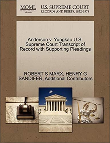 okumak Anderson v. Yungkau U.S. Supreme Court Transcript of Record with Supporting Pleadings