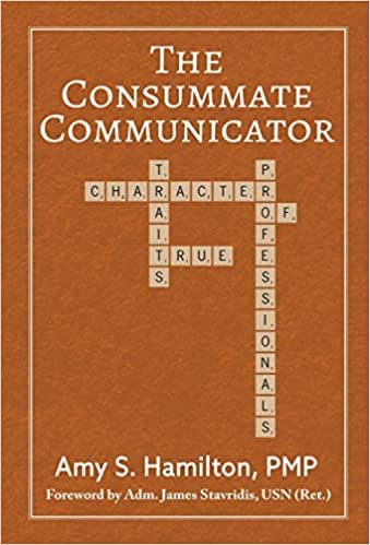 okumak The Consummate Communicator: Character Traits of True Professionals