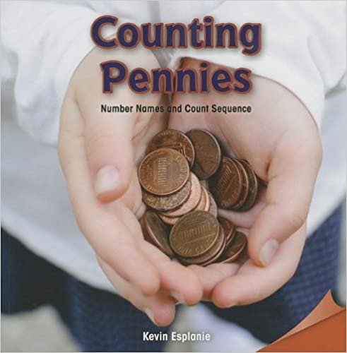 okumak Counting Pennies: Number Names and Count Sequence (Infomax Common Core Math Readers: Level B)