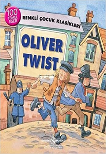 okumak Oliver Twist: Renkli Çocuk Klasikleri