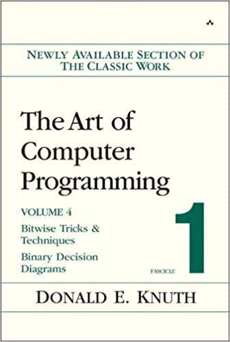 okumak The Art of Computer Programming, Volume 4, Fascicle 1: Bitwise Tricks &amp; Techniques; Binary Decision Diagrams: Bitwise Tricks and Techniques; Binary Decision Diagrams v. 4, Fascicle 1