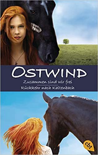 okumak Ostwind: Zusammen sind wir frei / Rückkehr nach Kaltenbach