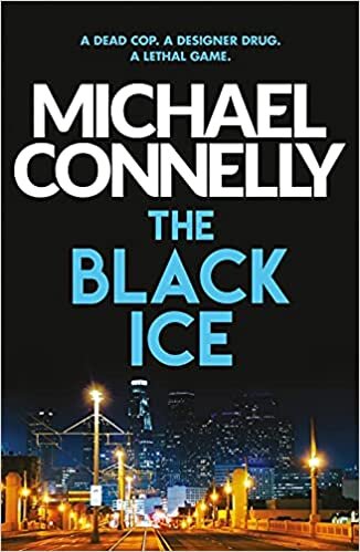 okumak The Black Ice (Harry Bosch Series)