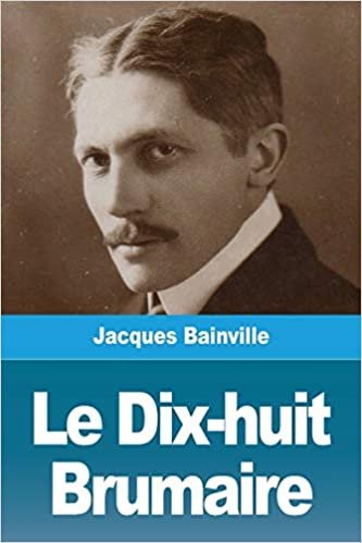 okumak Le Dix-huit Brumaire