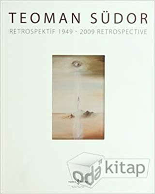 okumak Teoman Südor Retrospektif 1949-2009 Retrospetive