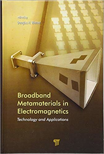 okumak Broadband Metamaterials in Electromagnetics : Technology and Applications