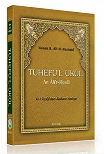 okumak Tuhefu’l-Ukul an Ali’r-Resul