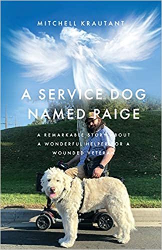 okumak A Service Dog Named Paige: A Remarkable Story About A Wonderful Helper For A Wounded Veteran