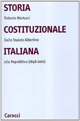 okumak Martucci, R: Storia costituzionale italiana. Dallo Statuto a