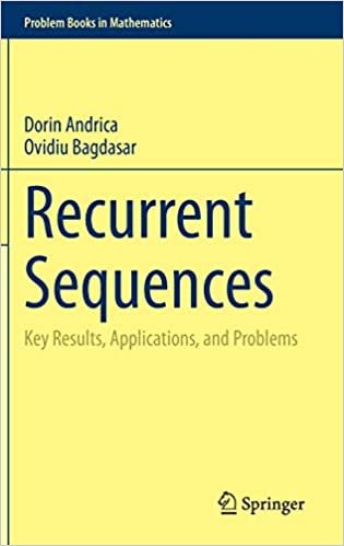 okumak Recurrent Sequences: Key Results, Applications, and Problems (Problem Books in Mathematics)