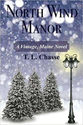 okumak North Wind Manor: A Vintage, Maine Novel