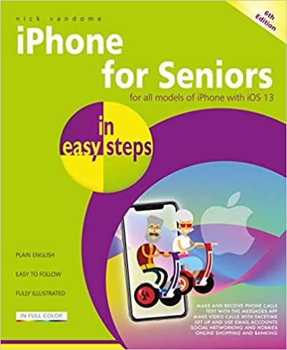 okumak Vandome, N: iPhone for Seniors in easy steps