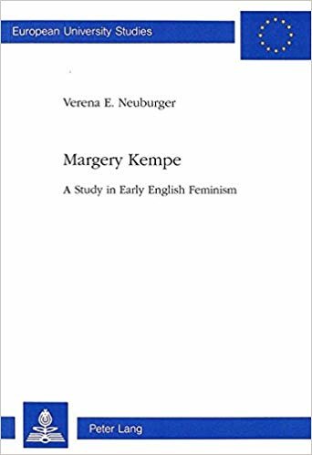 okumak Margery Kempe : A Study in English Feminism : v. 278