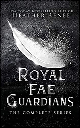 okumak Royal Fae Guardians: The Complete Series