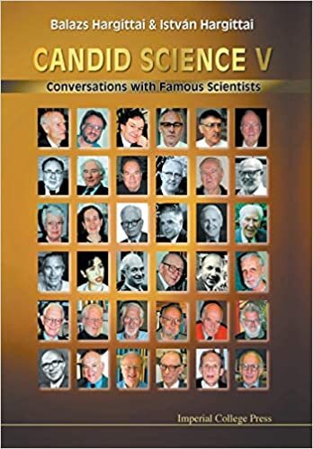 okumak Candid Science V: Conversations With Famous Scientists: Pt. 5