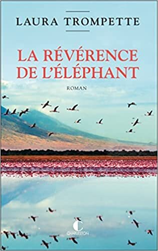 okumak La révérence de l&#39;éléphant (Littérature Génerale)