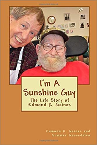 okumak I&#39;m A Sunshine Guy: The Life Story of Edmond R. Gaines