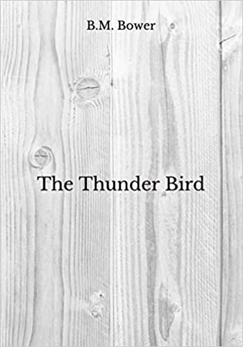 okumak The Thunder Bird: Beyond World&#39;s Classics