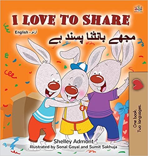 okumak I Love to Share (English Urdu Bilingual Book for Kids) (English Urdu Bilingual Collection)