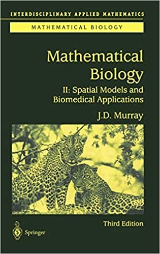 okumak Mathematical Biology: Spatial Models and Biomedical Applications: v. 2 (Interdisciplinary Applied Mathematics)