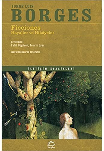 okumak Ficciones - Hayaller ve Hikayeler: İletişim Klasikleri