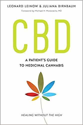 okumak CBD : A Patient&#39;s Guide to Medicinal Cannabis--Healing without the High