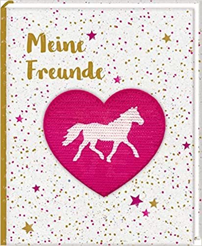 okumak Freundebuch - Pferdefreunde - Meine Freunde: mit Wendepailletten-Patch